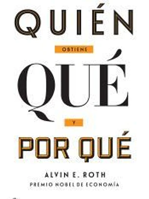 Quién obtiene qué y por qué