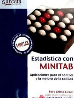 ESTADISTICA CON MINITAB-APLICACIONES CONTROL Y MEJORA CALIDA