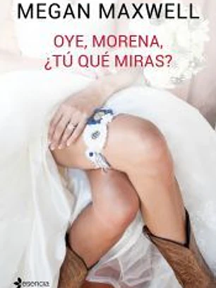 Oye, morena, ¿tú qué miras?