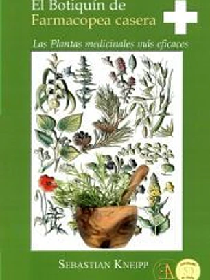 El botiquín de farmacopea casera: Las plantas medicinales más eficaces
