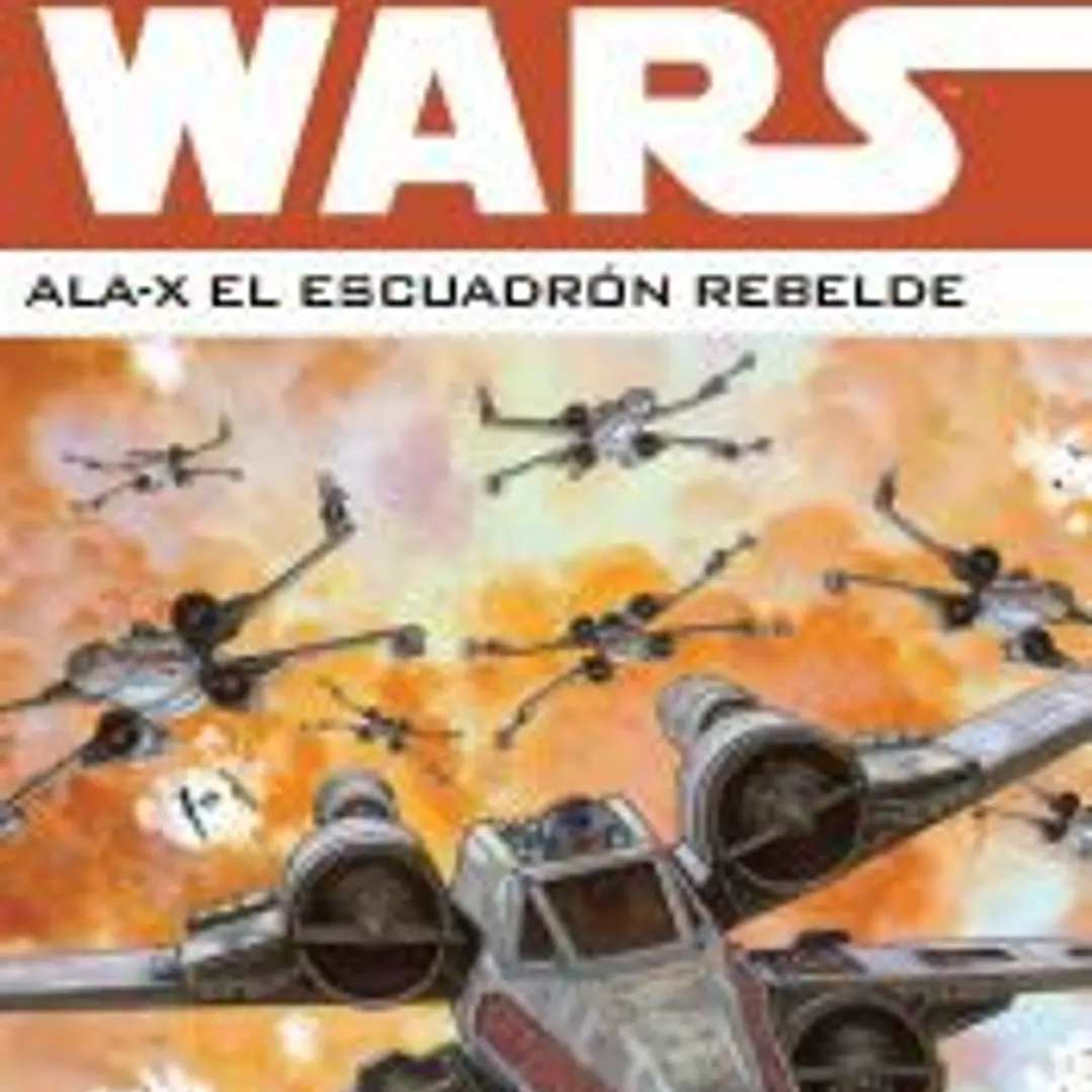 Star Wars: Ala-X Escuadron rebelde 02 1