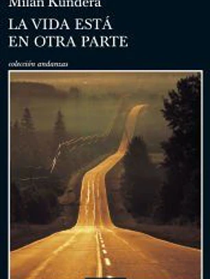 La vida está en otra parte