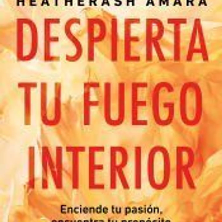 Despierta tu fuego interior 1