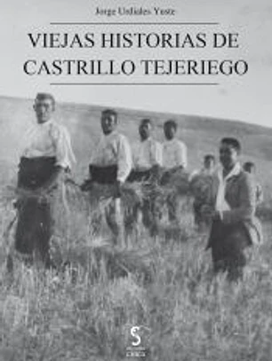 Viejas historias de Castrillo Tejeriego
