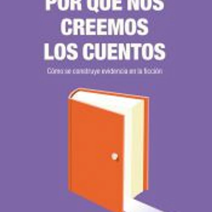 ¿POR QUÈ NOS CREEMOS LOS CUENTOS? 1