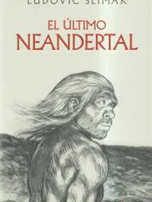 El último Neandertal