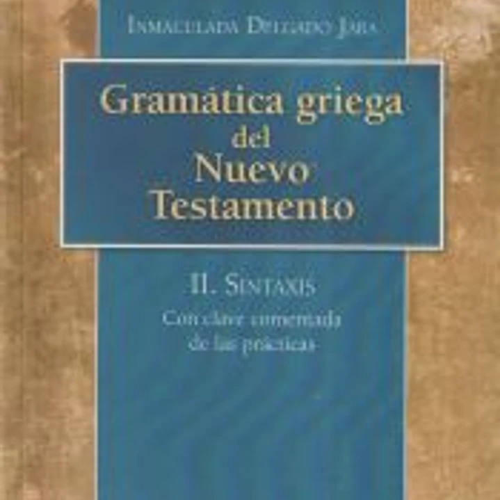 Gramática griega del Nuevo Testamento 1