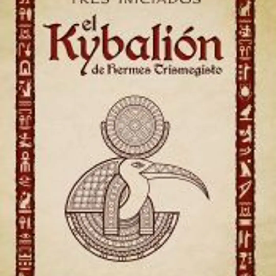 El Kybalión de Hermes Trimegisto 1