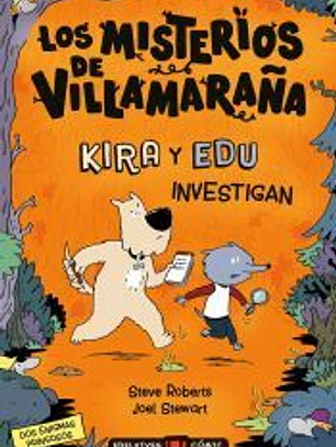Los misterios de Villamaraña : Kira y Edu investigan