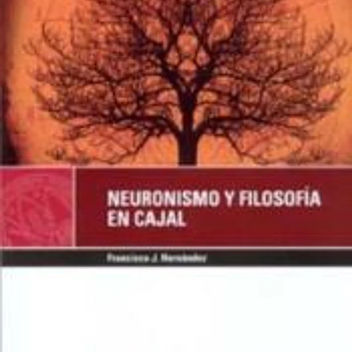 Neuronismo y filosofía en cajal 1