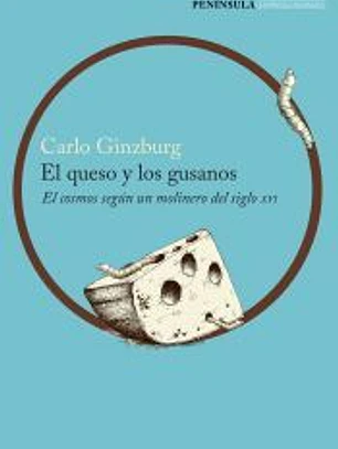 El queso y los gusanos: el cosmos según un molinero del siglo XVI
