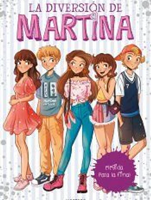 Elegida para la final (La diversión de Martina 9)