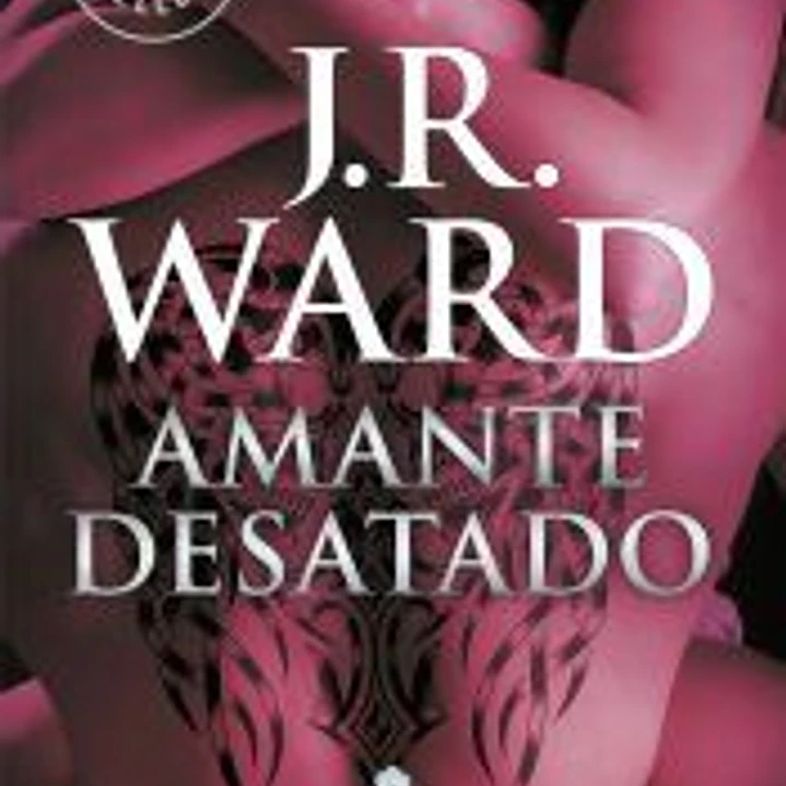 AMANTE DESATADO: LA HERMANDAD DE LA DAGA NEGRA 5 1