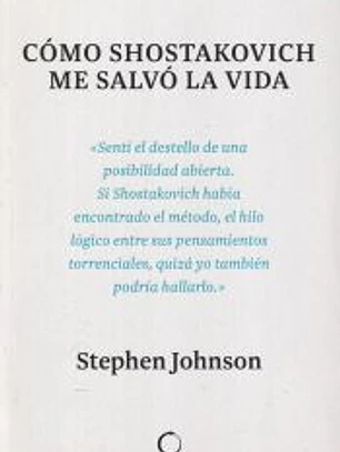 Cómo Shostakovich me salvó la vida