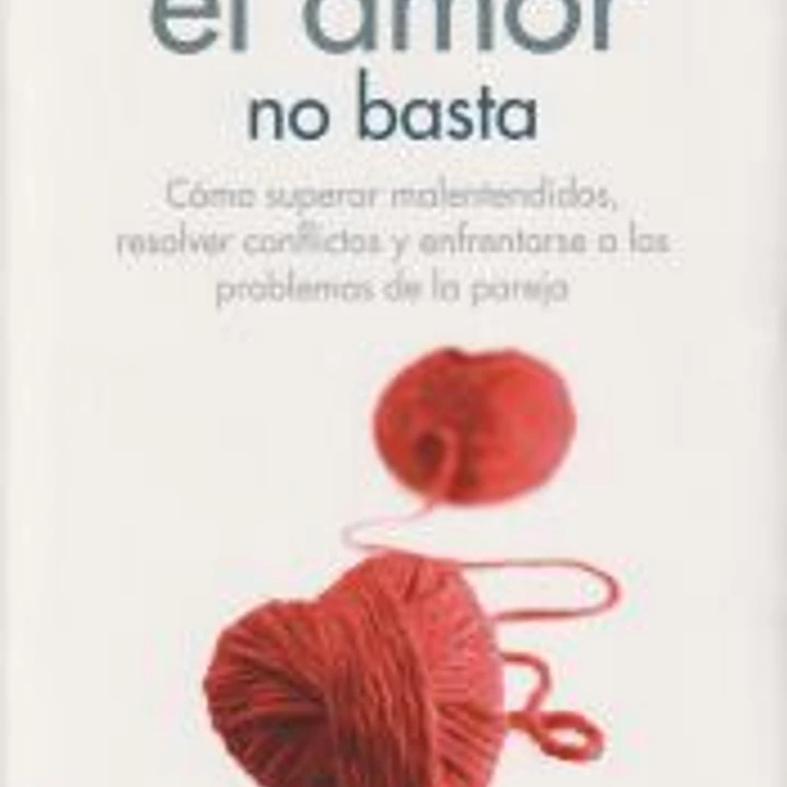 Con el amor no basta 1