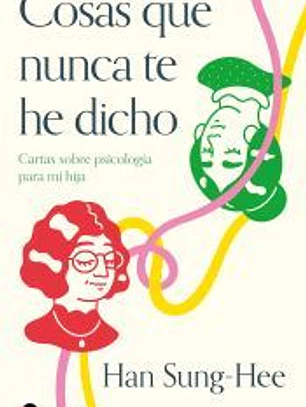 Cosas que nunca te he dicho