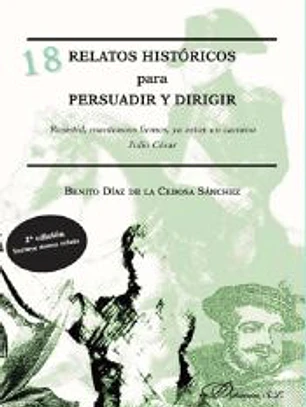 18 relatos históricos para persuadir y dirigir