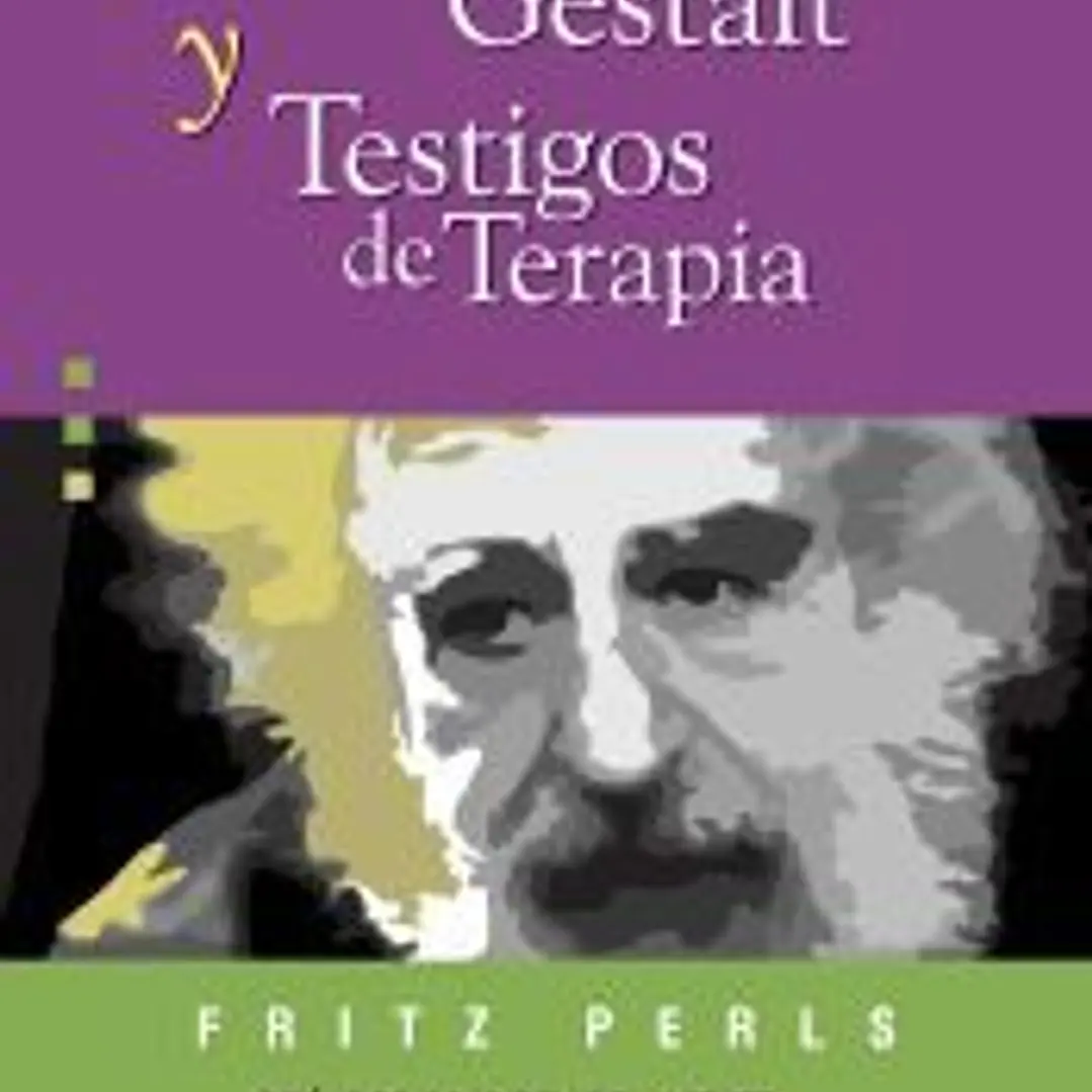 El enfoque Gestalt y testigos de terapia 1