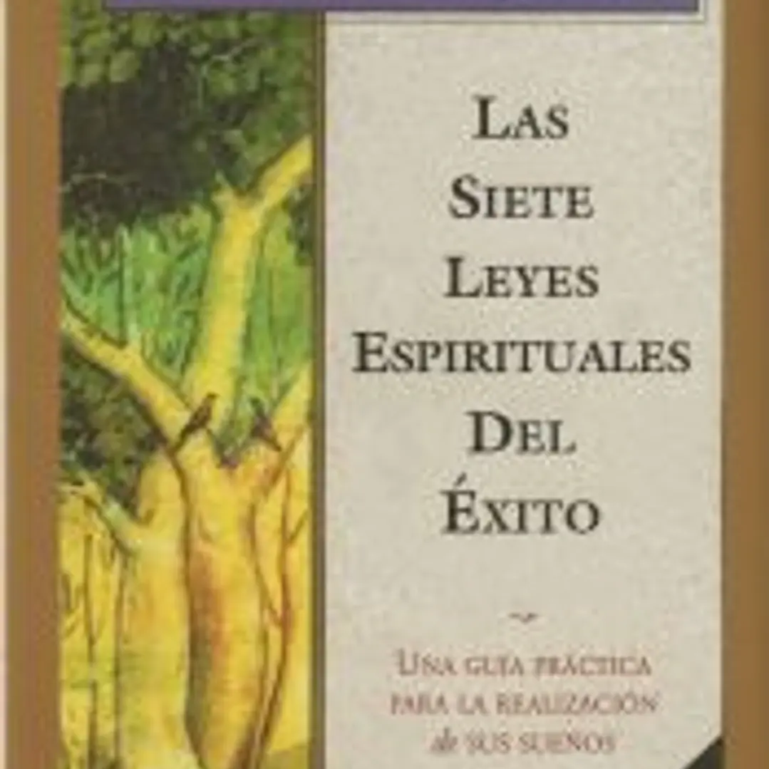 Las siete leyes espirituales del éxito (25ª Edición) 1