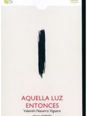 Aquella luz entonces