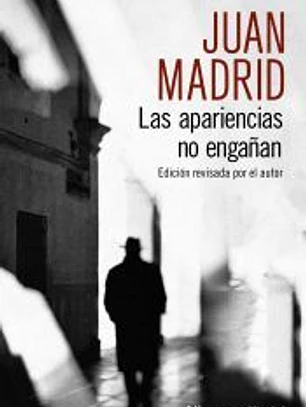 Las apariencias no engañan