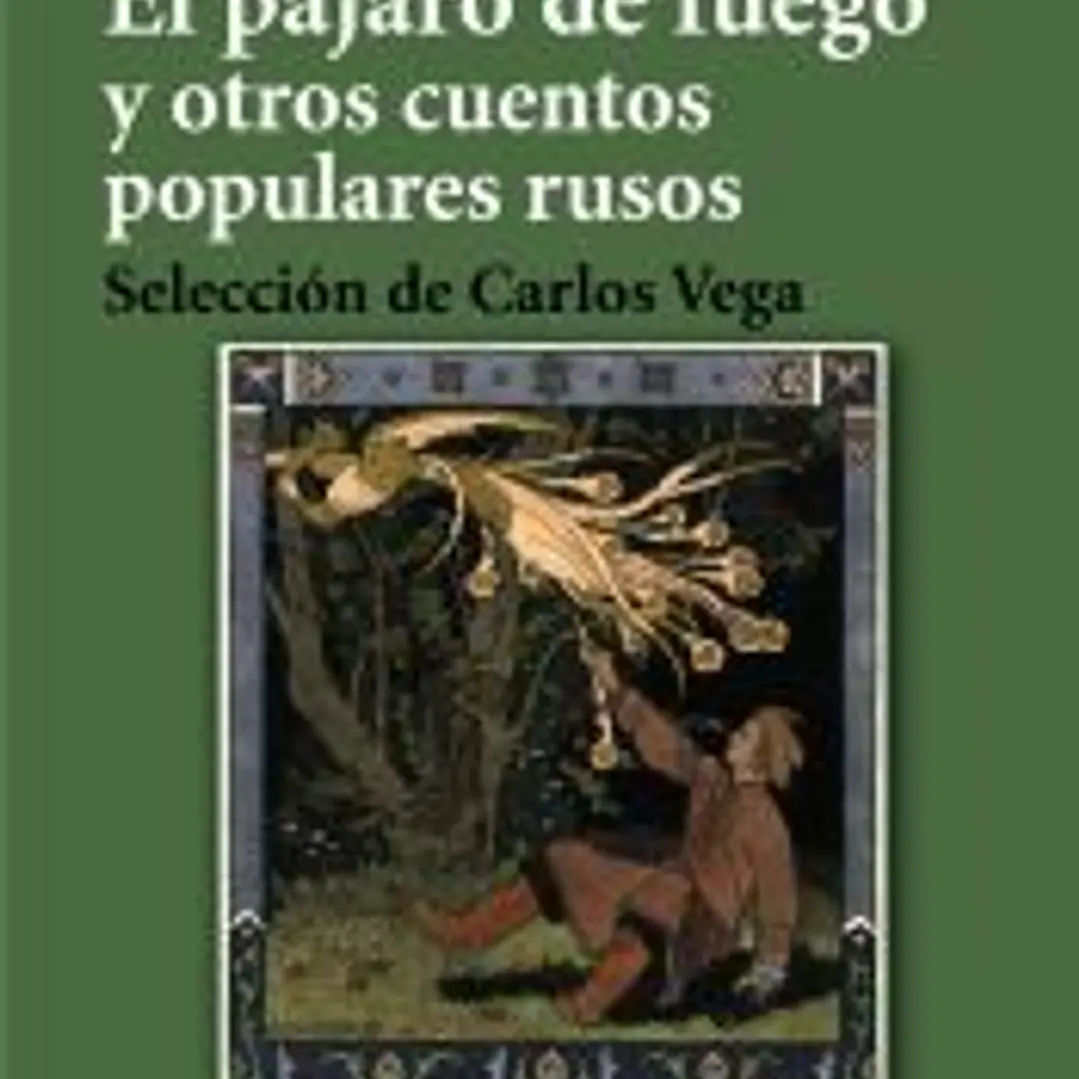 El pájaro de fuego y otros cuentos populares rusos 1