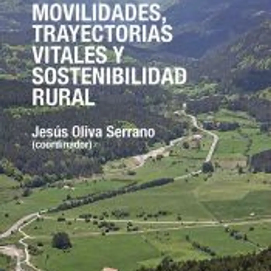 Movilidades, trayectorias vitales y sostenibilidad rural 1