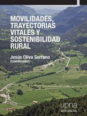 Movilidades, trayectorias vitales y sostenibilidad rural