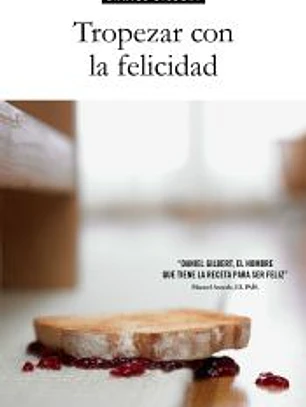 Tropezar con la felicidad