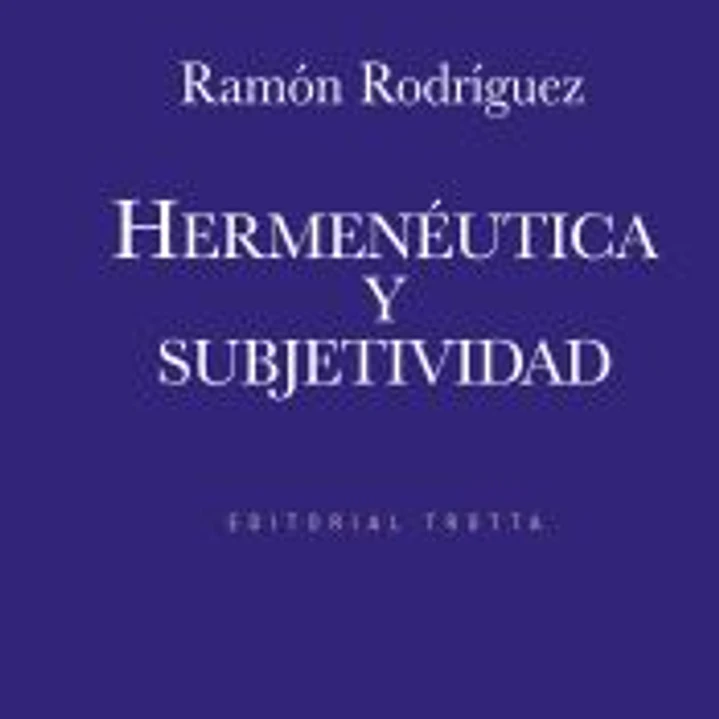 HERMENEUTICA Y SUBJETIVIDAD 1