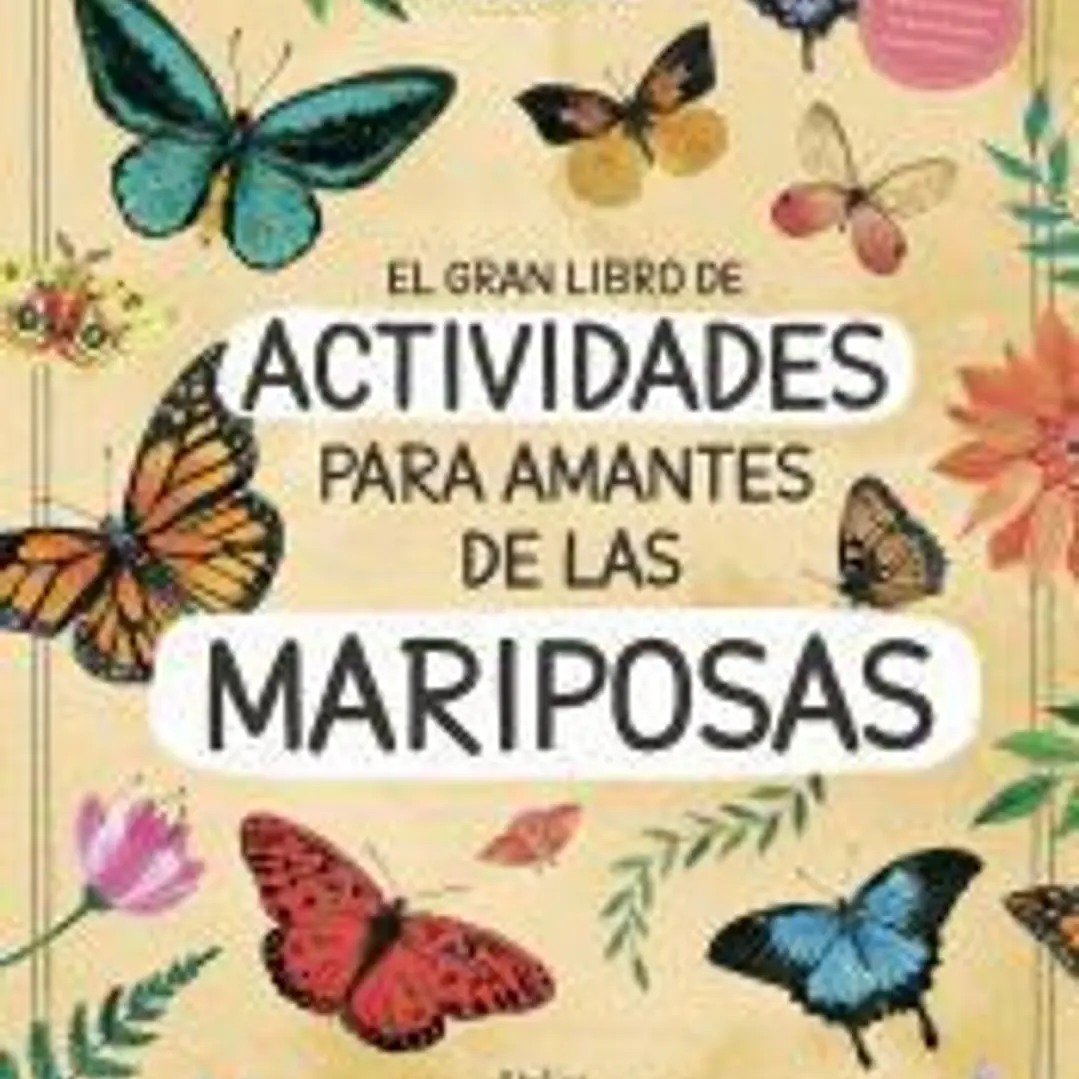 El gran libro de actividades para amantes de las mariposas 1