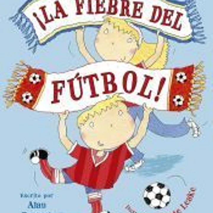 ¡La fiebre del fútbol! 1