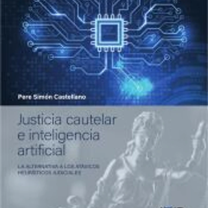 Justicia cautelar e inteligencia artificial 1