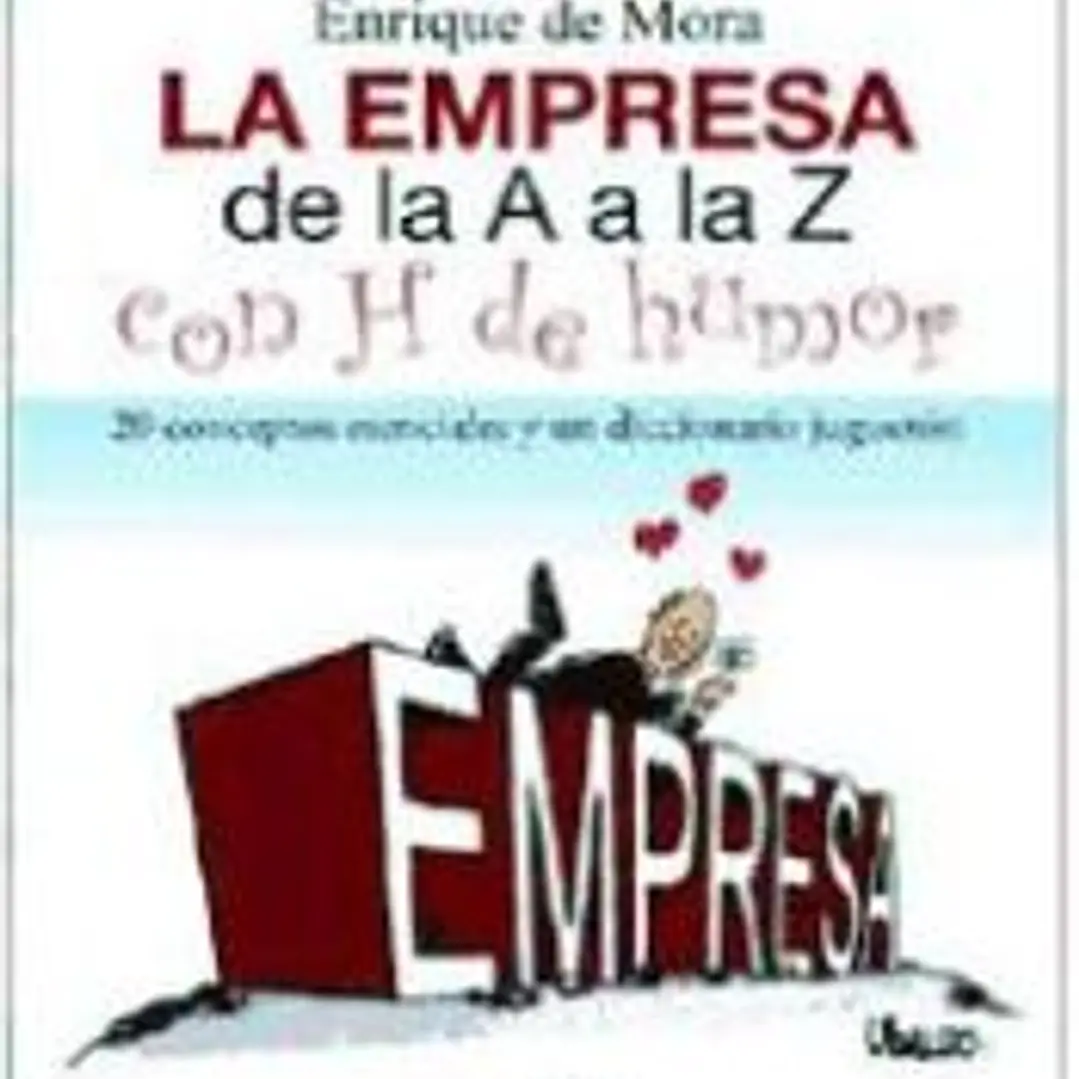 La empresa de la A a la Z (con h de Humor) 1