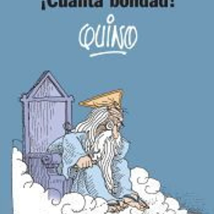 ¡Cuánta bondad! 1