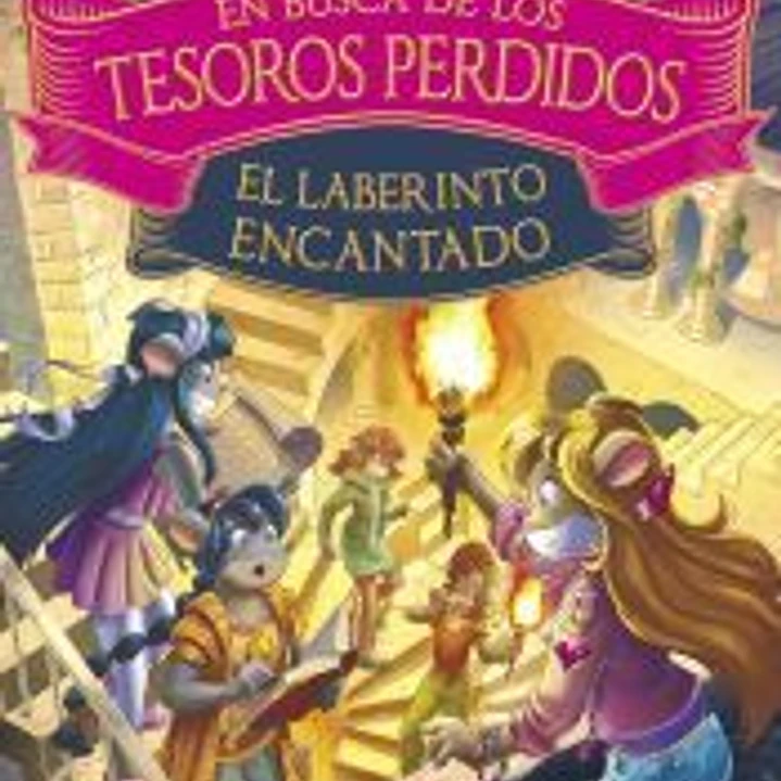 En busca de los tesoros perdidos. El laberinto encantado 1
