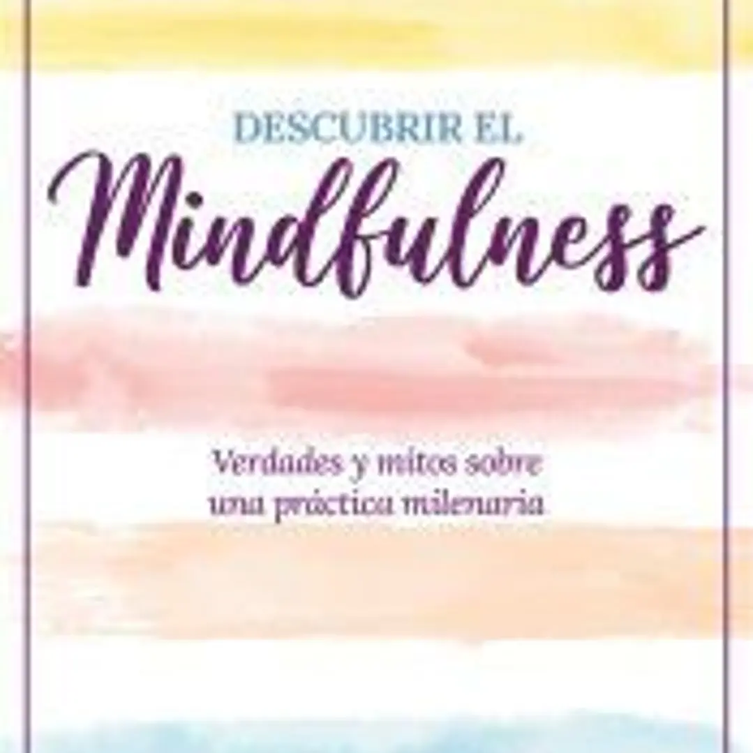 Descubrir el Mindfulness 1