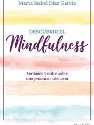 Descubrir el Mindfulness
