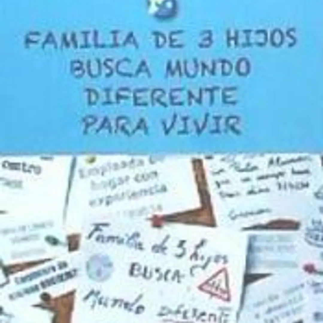 FAMILIA DE 3 HIJOS BUSCA MUNDO DIFERENTE PARA VIVIR 1