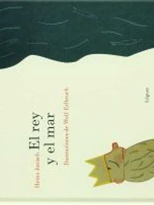 El rey y el mar : 21 historias cortas