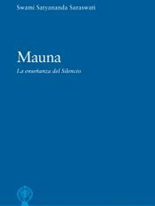 Mauna. La enseñanza del Silencio