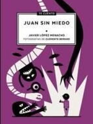 Te cuento...Juan sin miedo