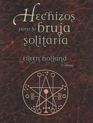 HECHIZOS PARA LA BRUJA SOLITARIA