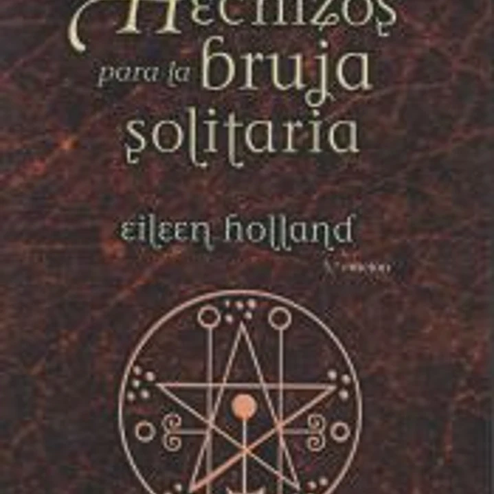HECHIZOS PARA LA BRUJA SOLITARIA 1