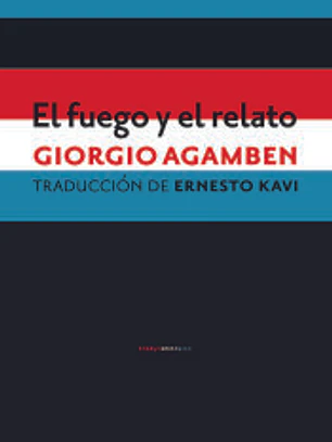 El fuego y el relato