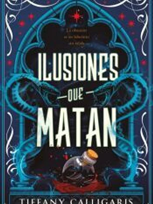Ilusiones que matan