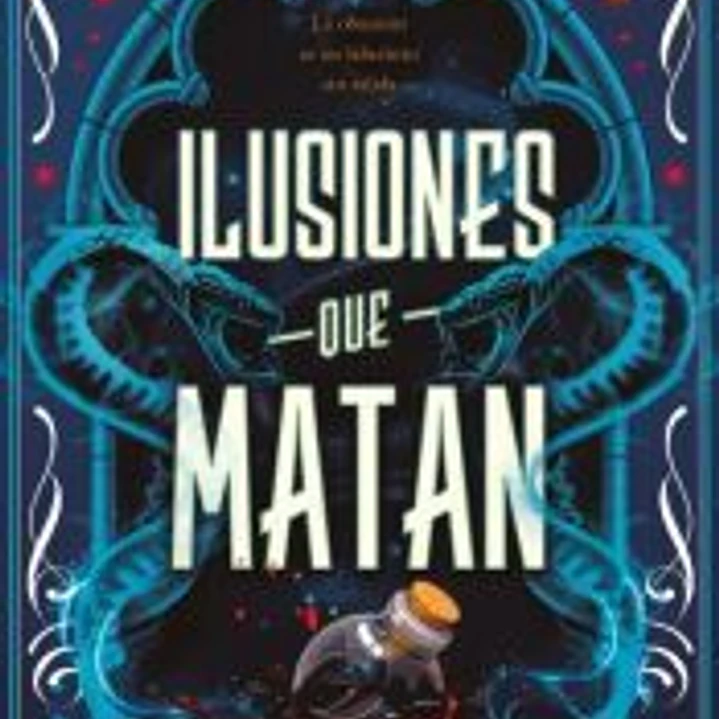 Ilusiones que matan 1