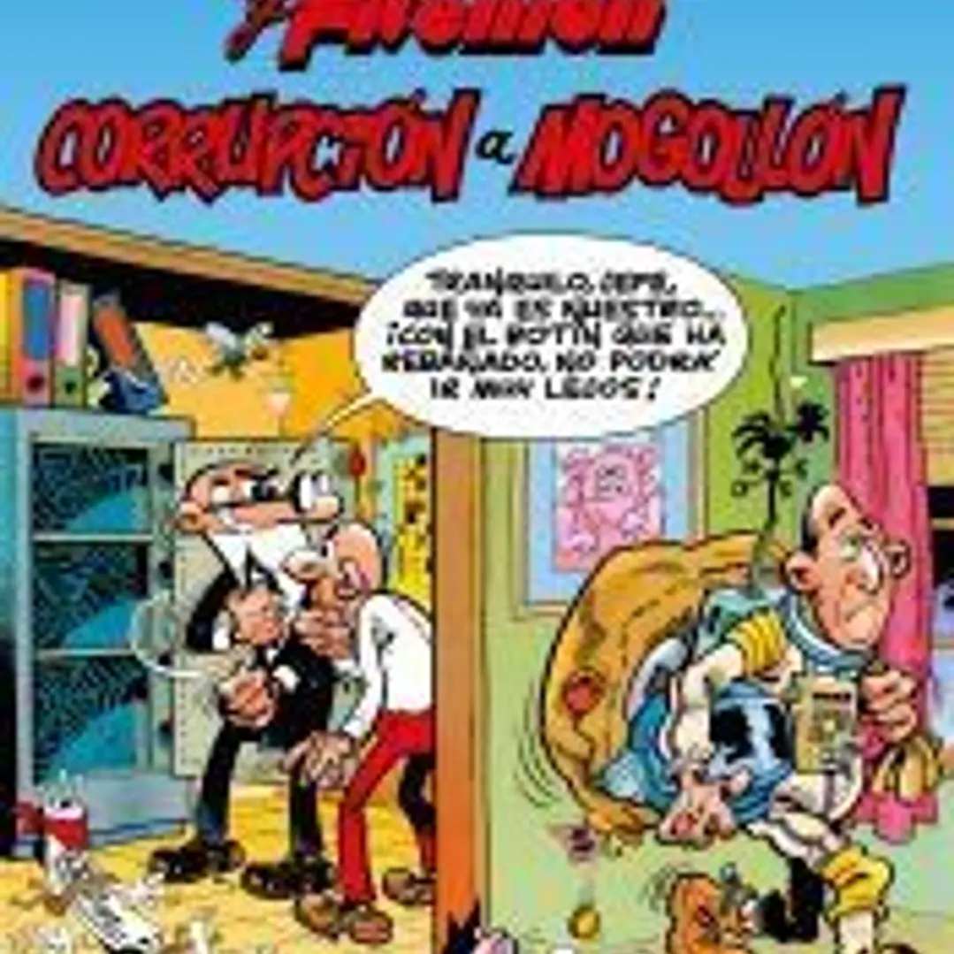 Mortadelo y Filemón. Corrupción a mogollón (Magos del Humor 59) 1