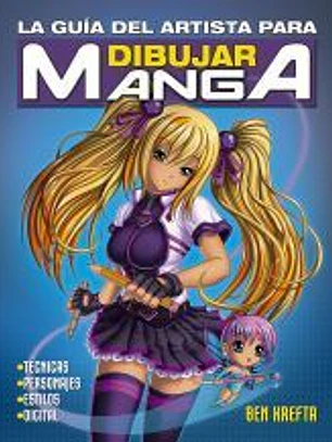 La guía del artista para dibujar manga
