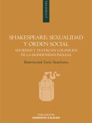 Shakespeare: sexualidad y orden social
